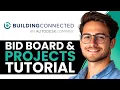 BuildingConnected Tutorial for Beginners How to Use Bid Board Projects 2025