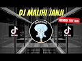 Download Lagu DJ MALIHI JANJI REMIX VIRAL TIKTOK 2023 JEDAG JEDUG FULL BASS TERBARU