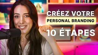 10 étapes pour créer son Personal Branding 🚨