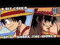 Share The World [8 bit cover] - One piece OP 11