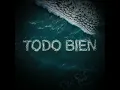 Young RZ - Todo bien (Official Lyric Video)