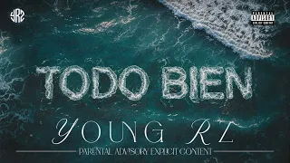 Young RZ - Todo bien (Official Lyric Video)