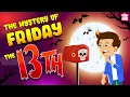 Download Lagu The Mystery of Friday the 13th: Unlucky or Just a Myth?। Number 13 is Lucky or Unlucky | Dr. Binocs