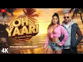 Download Lagu OH YAARI (Official Video) – YO YO HONEY SINGH x Ft.NORA FATEHI | NEW SONG 2025 | GLORIOUS DAYS