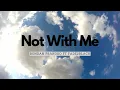 Download Lagu Bondan Prakoso - Not With Me (Lyrics/Lirik)