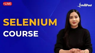 Selenium Full Course Selenium Training Selenium Tutorial For Beginners Intellipaat