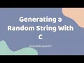 Random String Generation with C