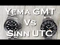 Yema Superman Worldtime GMT Vs Sinn 105 UTC