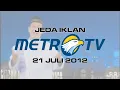 Download Lagu Jeda Iklan Metro TV (Ramadhan 21 Juli 2012) (Part 1)