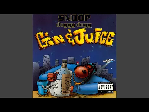 Download MP3 Snoop Dogg - Gin & Juice [Audio HQ]
