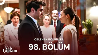 Yalı Çapkını Özlenen Bölümler 98 Bölüm İki Kalp Bir Ömür  Yalı Çapkını Özlenen Bölümler 98 Bölüm İki Kalp Bir Ömür