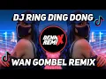 Download Lagu DJ RING DING DONG WAN GOMBEL VIRAL TIKTOK TERBARU 2022 REMIX FULL BASS ( DJ HYO)
