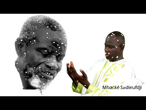 Download MP3 CLIP MBACKE SADIEUFIDI - Mouhamed Niang