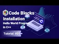 How to install Code Blocks Hello World Program in C C tutorial for beginners 02