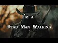 Download Lagu I'm a Dead Man Walkin'