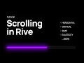 You can now integrate SCROLLING in Rive New Feature