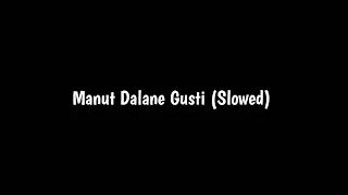 Download Manut Dalane Gusti (slowed) MP3