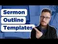 How to Outline Your Sermon 7 Templates