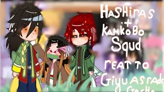 Hashiras Kamakobo Squad React To Giyuu As Random Gacha 