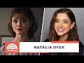 Stranger Things Star Natalia Dyer Shares She s Protective Of The Younger Cast TODAY