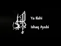 Download Lagu Ya Ilahi Most Powerful Nasheed By Ishaq Ayubi
