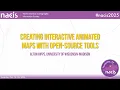 Creating Interactive Animated Maps with Open-Source Tools - Alton Hipps