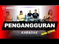 Download Lagu PENGANGGURAN NADA COWOK PRIA KARAOKE