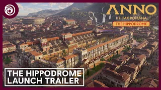 Anno 117: Pax Romana - The Hippodrome Launch Trailer
