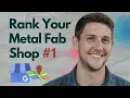 7 Google Business Profile Strategies to Rank for Metal Fabrication Shops