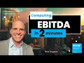 Lagu How to Compute EBITDA in 2 Minutes