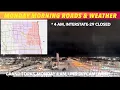 Monday Morning Roads Weather Across Northern Valley All Of I-29 Reopened At 9 AM