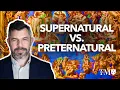 Is the Devil Supernatural vs Preternatural in Christian Theology with Dr Taylor Marshall