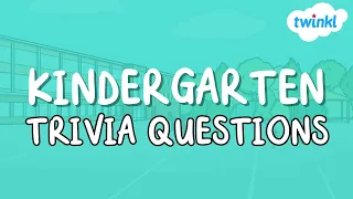 50 Kindergarten Trivia Questions Classroom Review Game Twinkl USA