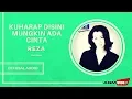Download Lagu Reza - Kuharap Disini Mungkin Ada Cinta | Official Audio