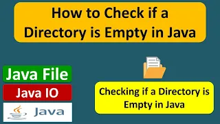 How to Check if a Directory is Empty in Java Java File Java IO Java Tutorial
