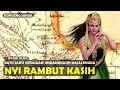 Lagu Legenda Nyi Rambut Kasih - Ratu Sakti Kerajaan Sindangkasih Majalengka ~ Dongeng Sunda Full