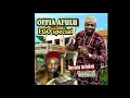 Download Lagu Offia Afulu Ego Special by Onyeoma Tochukwu Nnamani