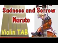 Download Lagu Sadness and Sorrow - Naruto OST - Violin - Play Along Tab Tutorial