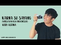 Download Lagu Karna Su Sayang Versi Bahasa Indonesia - Kery Astina Karaoke