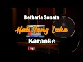 Download Lagu Betharia Sonata - Hati yang luka Karaoke Pop Nada Wanita