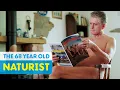 Meet The Rebellious Naturist Enjoying His Freedom Life After 50