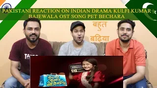 pakistani reacts to kullfi kumarr bajewala the pet bechara song