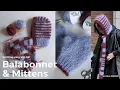 [Knitting Vlog ep3] フード付きマフラーを編む🧣｜輪針セット購入｜ミトン｜編み物初心者｜セルフニットネイル｜Balabonnet (sub)