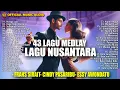 Download Lagu 43 Medlay Lagu Daerah Nusantara Paling Popular Sepanjang Masa (Official Music Audio)