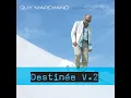 Destinée - Guy Marchand