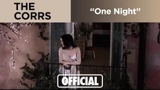 Download The Corrs - One Night (Official Music Video) MP3