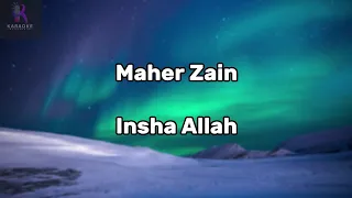 Download Maher Zain - Insha Allah Karaoke with Lyrics ( Original Key ) MP3