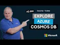 Explore Azure Cosmos DB AZ-204 Episode 11