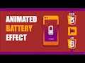 Animated Battery Effect with CSS JAVASCRIPT and FONT AWESOME