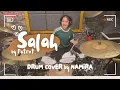 Download Lagu [DRUM COVER] SALAH - POTRET | by Namira 13 yeard old